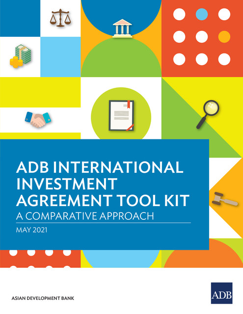 ADB International Investment Agreement Tool Kit, Carsten Gerner-Beuerle, Tom Kirchmaier