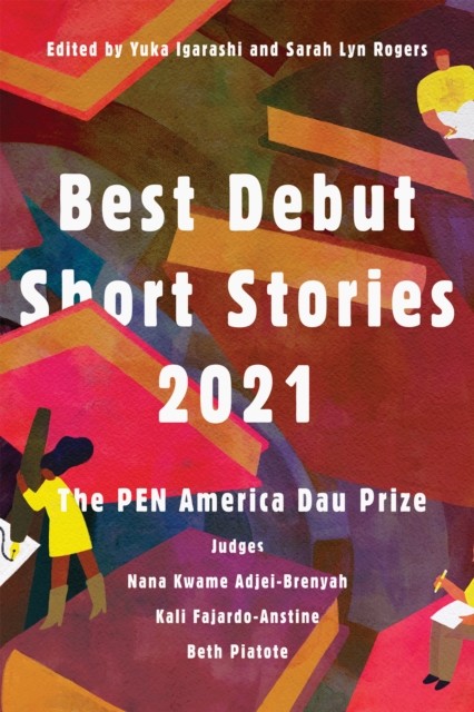 Best Debut Short Stories 2021, Sarah Lyn Rogers, Yuka Igarashi