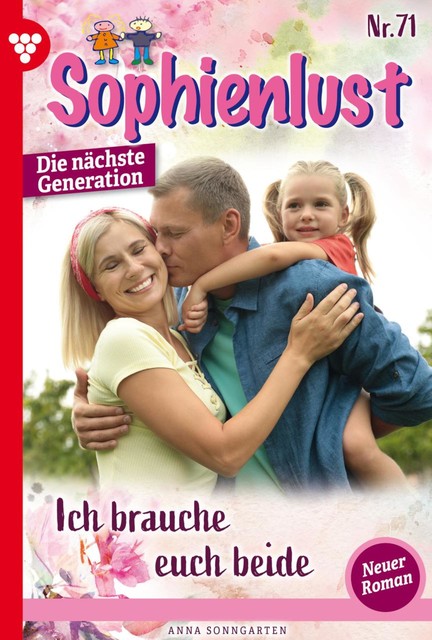 Sophienlust – Die nächste Generation 71 – Familienroman, Anna Sonngarten