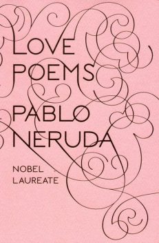 Love Poems (New Directions Paperbook), Pablo Neruda