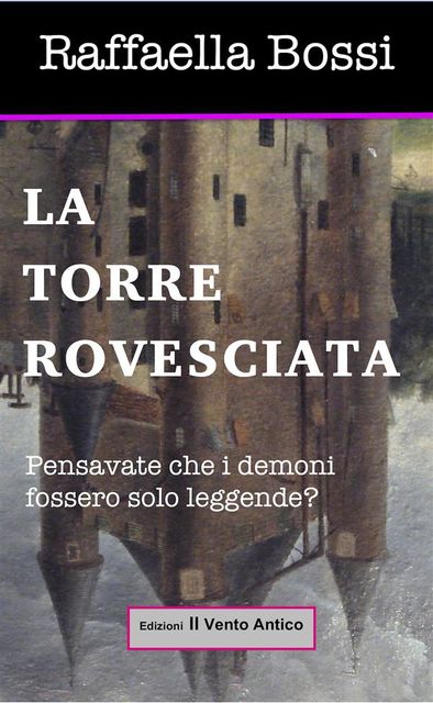 La torre rovesciata, Raffaella Bossi
