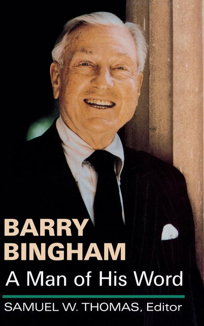 Barry Bingham, Barry Bingham