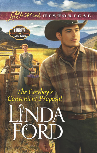The Cowboy's Convenient Proposal, Linda Ford