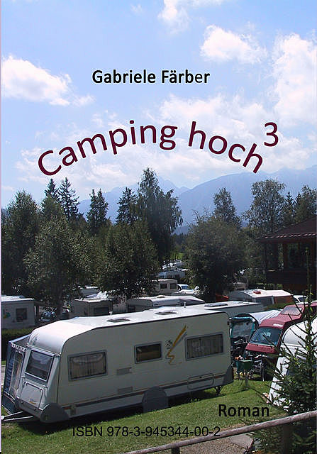Camping hoch, Gabriele Färber