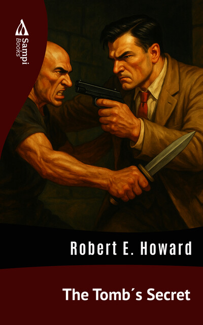 The Tomb's Secret, Robert E.Howard