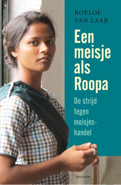 Een meisje als Roopa, Roelof van Laar