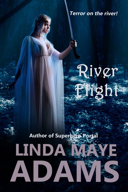 River Flight, Linda Maye Adams