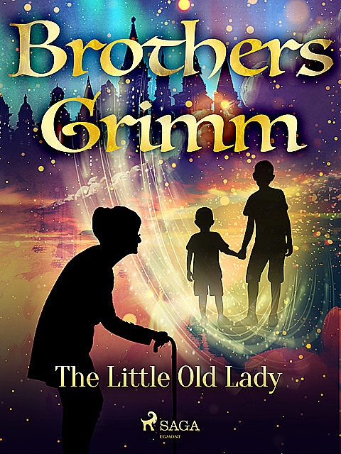 The Little Old Lady, Brothers Grimm