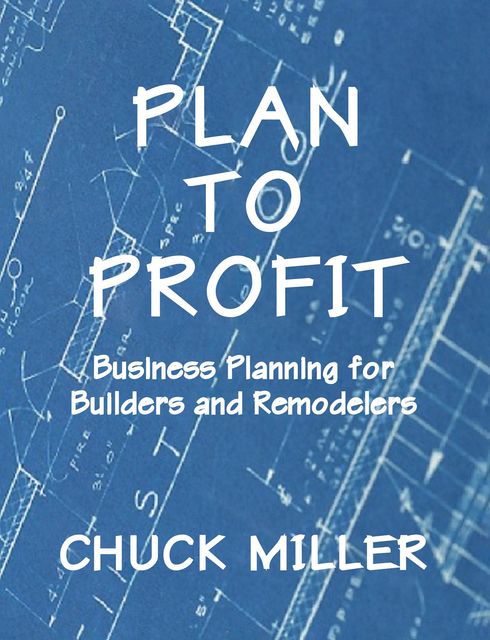 Plan to Profit, Chuck Miller