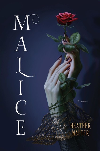 Malice, Heather Walter