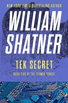 Tek Secret, William Shatner