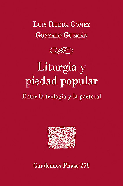 Liturgia y piedad popular, Gonzalo Gúzman, Luis Rueda Gómez