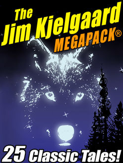 The Jim Kjelgaard MEGAPACK, Jim Kjelgaard