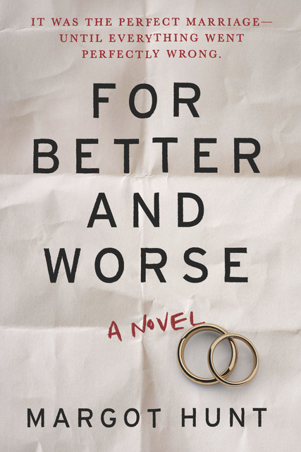 For Better and Worse, Margot Hunt