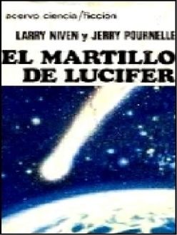 El Martillo De Lucifer, Jerry Larry, Pournelle Niven