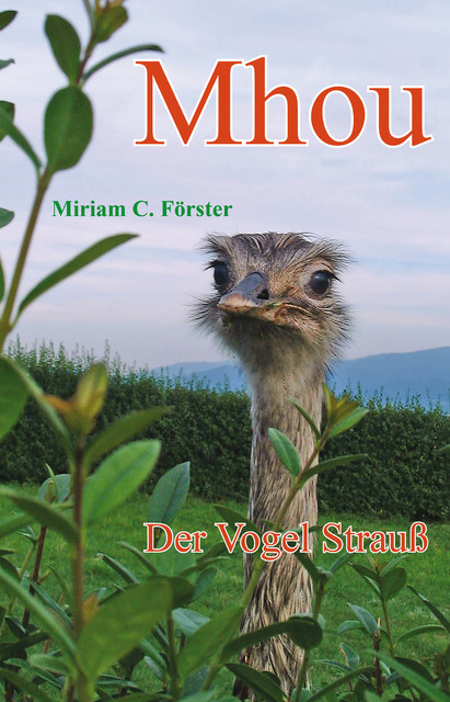 Mhou, Miriam C. Förster