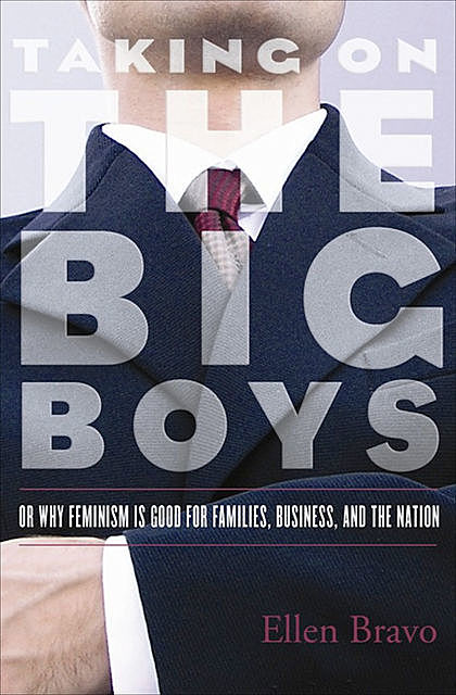Taking On the Big Boys, Ellen Bravo