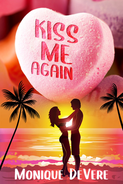 Kiss Me Again, Monique DeVere