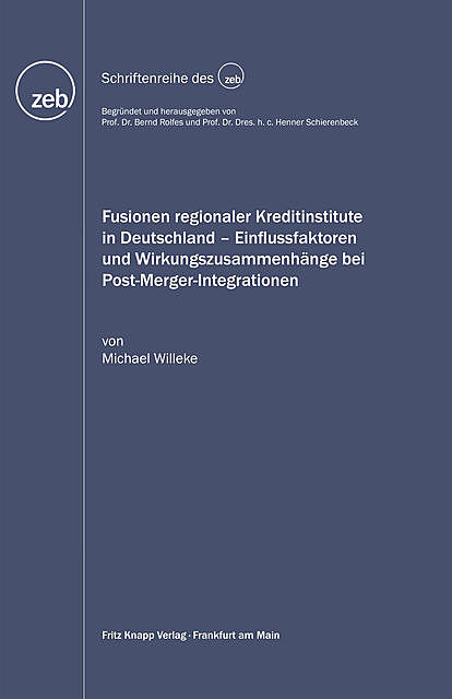 Fusionen regionaler Kreditinstitute in Deutschland, Michael Willeke