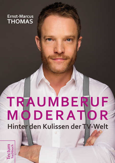 Traumberuf Moderator, Ernst-Marcus Thomas