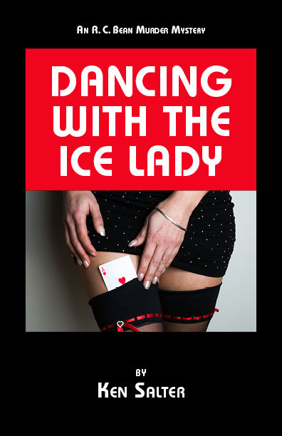 DANCING WITH THE ICE LADY, Ken Salter
