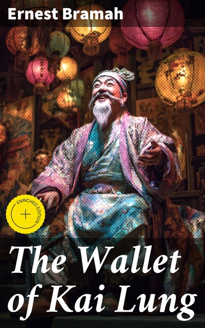 The Wallet of Kai Lung, Ernest Bramah
