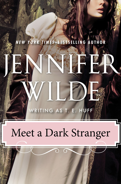 Meet a Dark Stranger, Jennifer Wilde