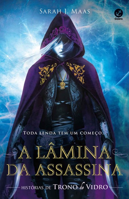 A Lâmina da Assassina: Histórias de Trono de Vidro, Sarah J. Maas