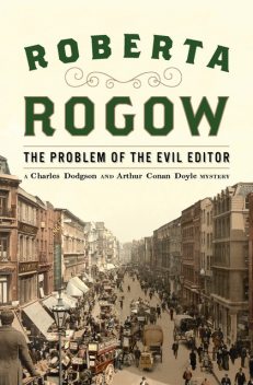 The Problem of the Evil Editor, Roberta Rogow