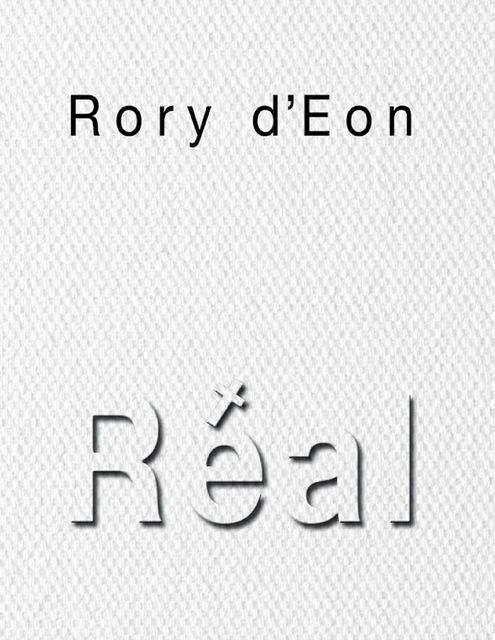 Réal, Rory d'Eon
