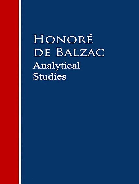 Analytical Studies, Honoré de Balzac