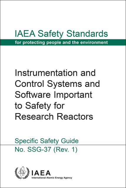 Instrumentation and Control Systems and Software Important to Safety for Research Reactors, IAEA