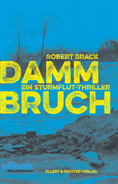 Dammbruch, Robert Brack
