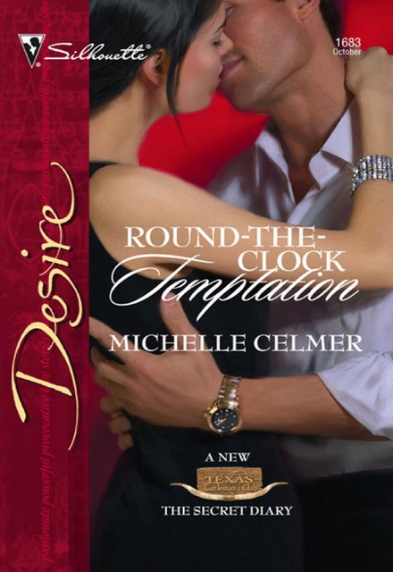Round-The-Clock Temptation, Michelle Celmer