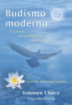 Budismo moderno – volumen 1: Sutra, Gueshe Kelsang Gyatso