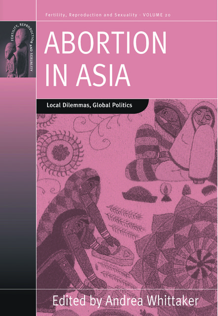 Abortion in Asia, Andrea Whittaker