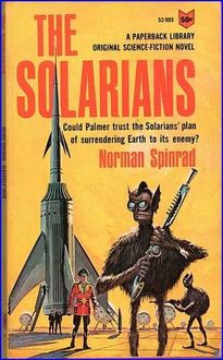 Los Solarianos, Norman Spinrad