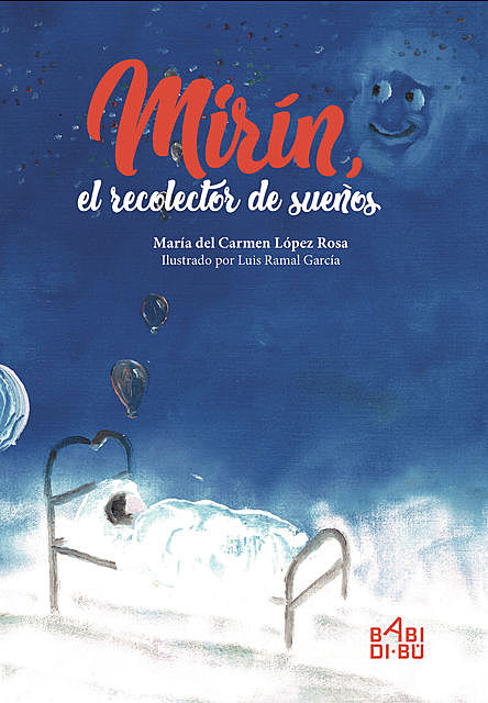 Mirín, el recolector de sueños, María del Carmen López Rosa