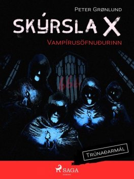 Skýrsla X – Vampírusöfnuðurinn, Peter Grønlund