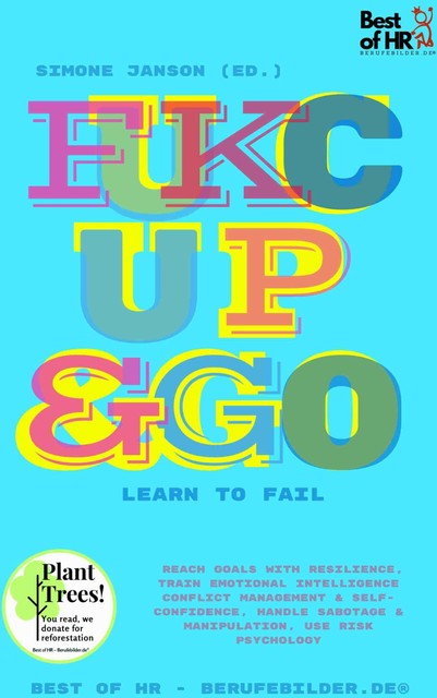 Fuck Up & Go! Learn to Fail, Simone Janson