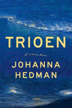 Trioen, Johanna Hedman