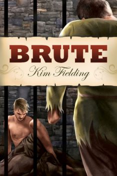 Brute, Kim Fielding
