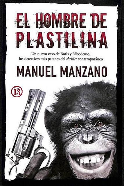 El hombre de plastilina, Manuel Manzano