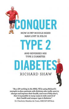 Conquer Type 2 Diabetes, Richard Shaw