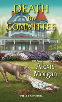 Death by Committee, Alexis Morgan