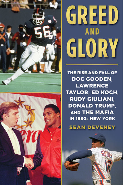 Greed and Glory, Sean Deveney