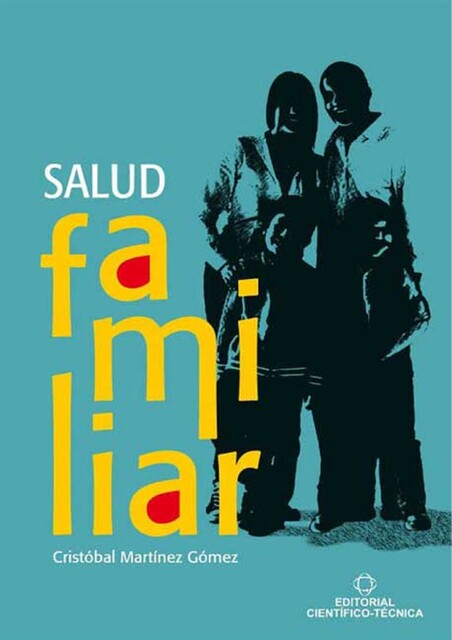 Salud familiar, Cristóbal Martínez Gómez