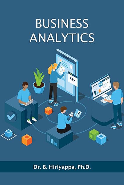 Business Analytics, Hiriyappa B