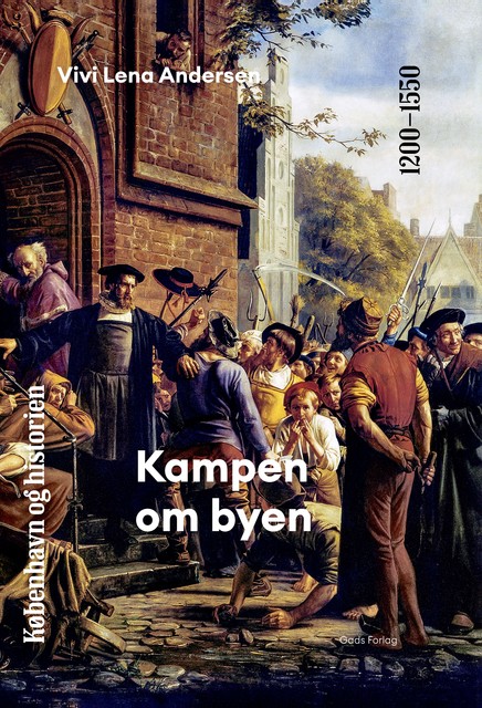 København og historien | Bind 3, Vivi Lena Andersen