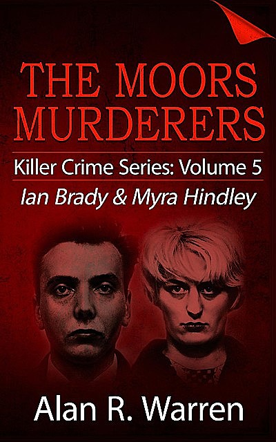 Moors Murders; Ian Brady & Myra Hindley, Alan Warren